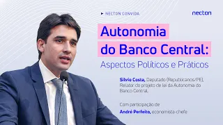 Autonomia do Banco Central: Aspectos Políticos e Práticos | Necton