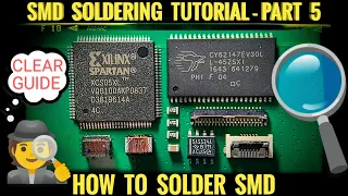 How To Solder SMD Correctly - Part 5 /SMD Soldering Tutorial