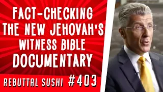 Fact-checking the new Jehovah's Witness Bible documentary