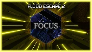 Flood Escape 2: Focus (it's finally finished)