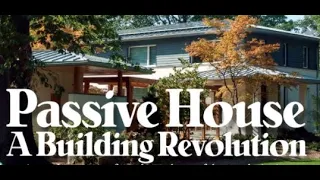 Passive House Revolution (2013) | Official Full Documentary