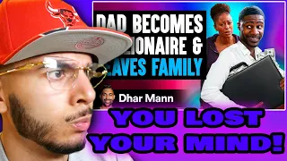 Dad BECOMES MILLIONAIRE and LEAVES FAMILY (Dhar Mann) | Reaction!