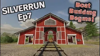 SILVERRUN FOREST | FS22 | Ep7 | BOAT BUILDING BEGINS! | Farming Simulator 22 PS5 Let’s Play.
