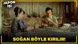 Japon İşi  | Soğan Böyle Kırılır