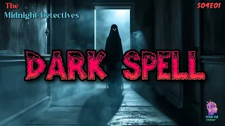 Tagalog Horror Story | Midnight Detectives | S04E01 | "Dark Spell"