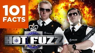 101 Facts About Hot Fuzz