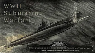 WWII Submarine Warfare by Gerald Burke