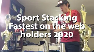 SPORT STACKING: FASTEST ON THE WEB HOLDERS 2020