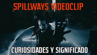 SPILLWAYS - GHOST (SIGNIFICADO Y CURIOSIDADES DEL VIDEOCLIP)