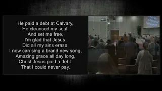 He Paid A Debt - Cloverdale Bibleway Congregational