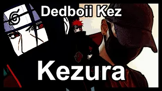 Kezura Verses That Snatched The Sauce Out My Pan [Features]