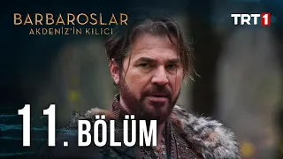 Barbaroslar Akdeniz'in Kılıcı 11. Bölüm