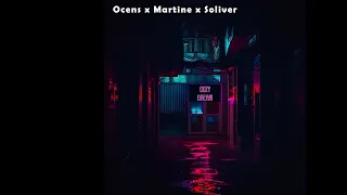 COZY DREAM - OCENS x Martine & Soliver  • Prod.Balance Cooper (Music Audio)