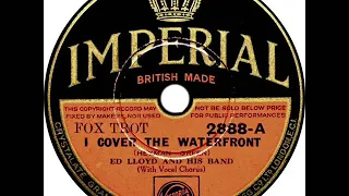 Ed Lloyd (Freddie Martin) - I Cover The Waterfont (Elmer Feldcamp)