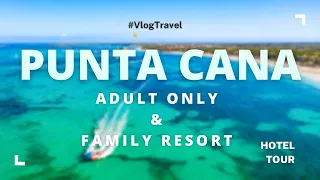 ADULT ONLY RESORT PUNTA CANA RESORT : EXPLORE INSIDE HOTEL OCEAN EL FARO - EL BESO WITH US