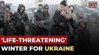 Ukraine-Russia War| Who Warning For Ukraine, Says 'Life-Threatening Winter Can Kill Millions'