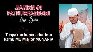 ✅ BAGIAN 60 | KAJIAN KITAB FATHURROBBANI BUYA SYAKUR DOKUMENTASI 2018 #buyasyakur #tasawuf #ngaji