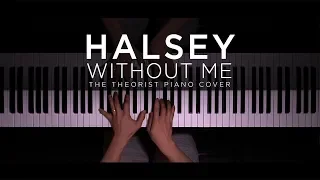 Halsey - Without Me | The Theorist Piano Cover