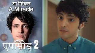 आ मिरेकल 2 (हिन्दी डुब्बड) - A Miracle (Hindi Dubbed)