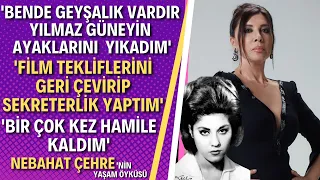 NEBAHAT ÇEHRE | Aşkı Memnu, Muhteşem Yüzyıl ve Yeşilçam'ın Yıldızı Nebahat Çehre Kimdir?