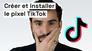 [GUIDE COMPLET TIKTOK ADS 2022] • Comment créer et installer son pixel TikTok ?