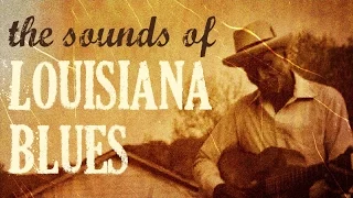 The sounds Of Louisiana Blues // The Best Of Louisiana Sounds