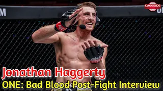 Jonathan Haggerty Open to MMA Fight | ONE Bad Blood