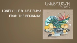 Lonely Ulf & Just Emma - From the Beginning (Short Version) [UYSR047]