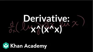 Derivative of x^(x^x) | Taking derivatives | Differential Calculus | Khan Academy