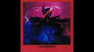 Rarebreed (US)- Got To Get Back To You (1987)