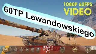 World of Tanks 60TP Lewandowskiego - 6 Kills 7K Damage