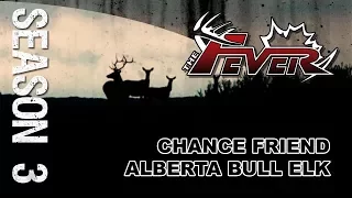 The FEVER Season 3 (Episode 2) - “2016 Elk”