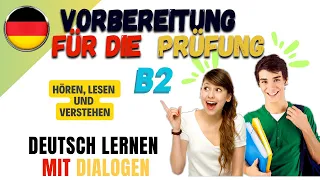 Vorbereitung für die Prüfung B2