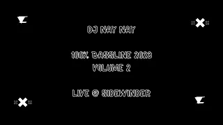 Bassline & 4x4 / Nay Nay - 100% Bassline 2023 [Vol 2] Live @ Sidewinder