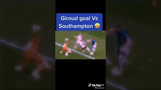 Giroud goal vs Southampton