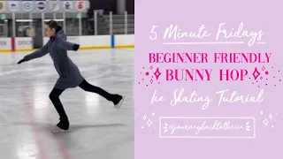 How to Do a Bunny Hop Ice Skating (journeybacktotheice) 5 MINUTE FRIDAYS
