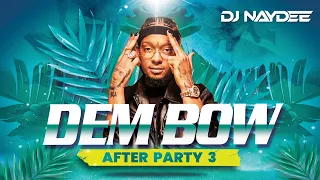 El Alfa, Rochy RD, Chimbala, Braulio Fogon | Dem Bow Mix 2022 | After Party By DJ Naydee