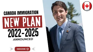 CANADA IMMIGRATION NEW PLAN 2022-2024 & 2023-2025 : LATEST NEWS, IRCC UPDATE, PNP, EXPRESS ENTRY