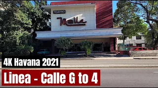 Calle Linea - Calle G to 4 - La Habana 2021