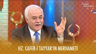 Hz. Cafer-i Tayyar'ın merhameti - Nihat Hatipoğlu ile Dosta Doğru 30. Bölüm