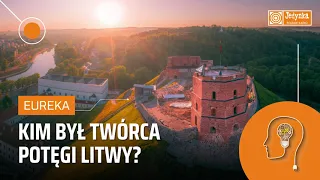 Giedymin. Kim był twórca potęgi Litwy? | EUREKA