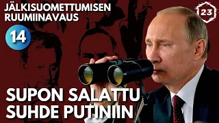 Supon salattu suhde Putiniin - Alpo Rusi - Jälkisuomettumisen ruumiinavaus 14