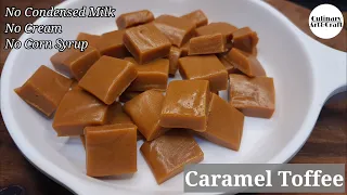 Caramel Toffee | Homemade Caramel Toffee without Cream,Corn Syrup & Condensed Milk