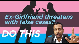 Ex-girlfriend extorting money by threatening false cases + Rant on Misandry by Feminists