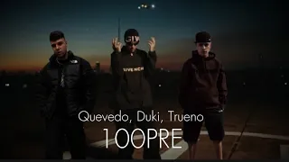 Quevedo, Duki, Trueno - 100PRE  (IA)