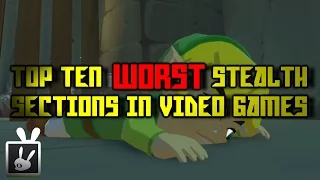 Top Ten Worst Stealth Sections in Video Games