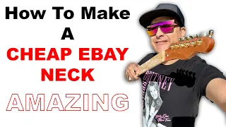 How To Make a Cheap Ebay Neck Amazing - Clear Strat Part 2