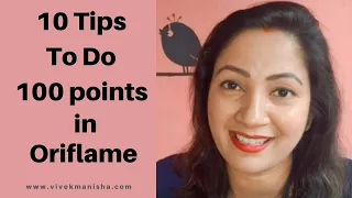 10 Tips  to do 100 points in Oriflame