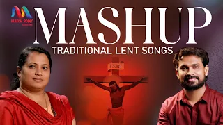 Lent Songs Mashup | Malayalam Christian Songs | Great Lent | Roy Puthur & Aji | Match Point Faith|