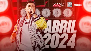 XAND AVIÃO 2024 - ABRIL 2024 - REPERTÓRIO NOVO - MUSICAS NOVAS